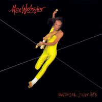 Max Webster 5th (final) studio album Universal Juveniles 1980