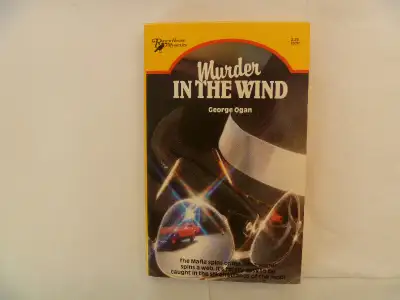 MURDER IN THE WIND by George Ogan - 1981 Paperback, View more
