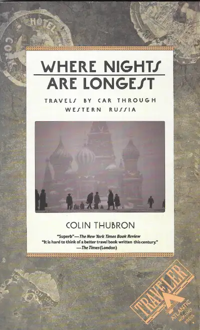 WHERE NIGHTS ARE LONGEST: Travels by Car Through Western Russia, View more