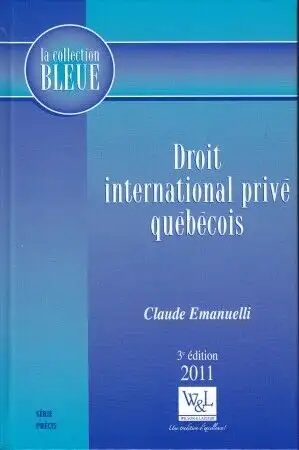 Droit international privé québécois 3e édition 2011 de Emanuelli, View more
