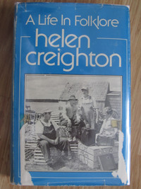 A LIFE IN FOLKLORE by Helen Creighton 1975 1st Edition