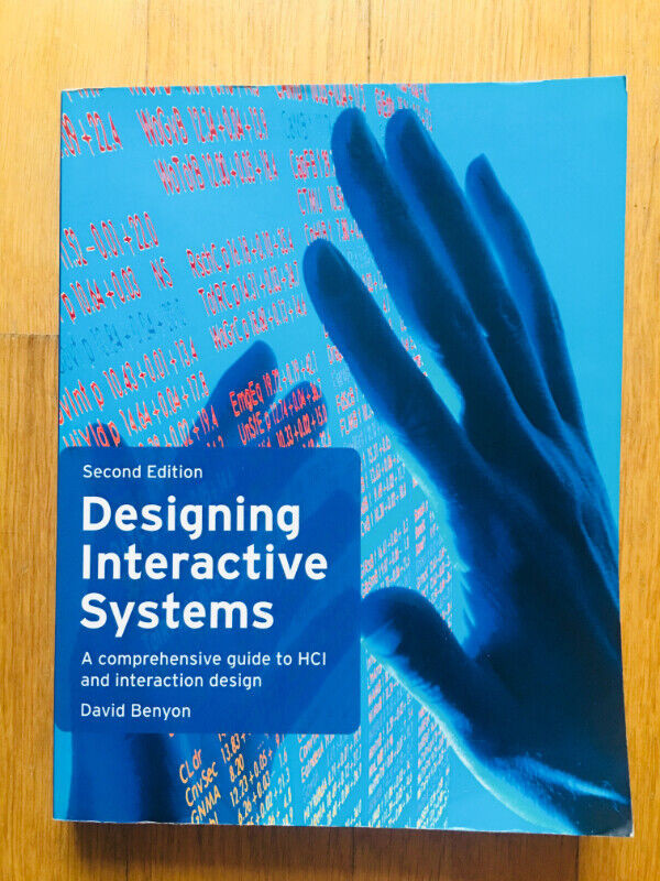 Designing Interactive Systems  by David Benyon (2nd Edition) in Textbooks in Mississauga / Peel Region
