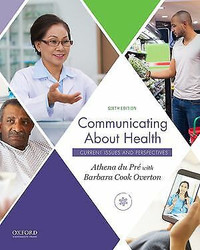Communicating About Health 6E Pre 9780190924362