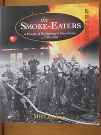 THE SMOKE EATERS by Mike Parker 2002