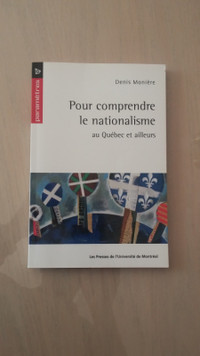 Pour comprendre le nationalisme au Québec et ailleurs