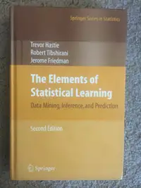 The Elements of Statistical Learning by Hastie (textbook)