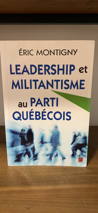 Livre: Leadership et militantisme au Parti québécois