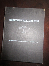 AIRCRAFT  MAINTENANCE  AND  REPAIR, 1st edition 1949