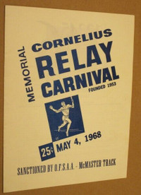 Cornelius Memorial Relay Carnival May 4 '68 McMaster Program