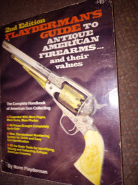 FLAYDERMANS GUIDE TO ANTIQUE FIRE ARMS