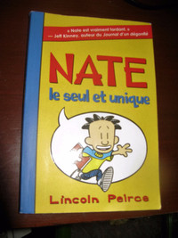 NATE le seul et unique de Lincoln Peirce.