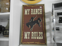 "My Ranch, My Rules" Sign