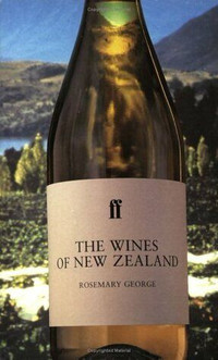 The Wines of New Zealand ~ Rosemary George ~ New!