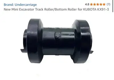 New Mini Excavator Track Roller/Bottom Roller for KUBOTA KX91-3 Retail Amazon: $247-$278 + tax Askin...