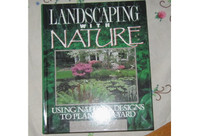 LANDSCAPING WITH NATURE~Use Nature’s Design to Plan Your Yard
