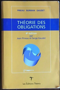 Théorie des obligations 4e Ed. De Jean Pineau | Serge Gaudet