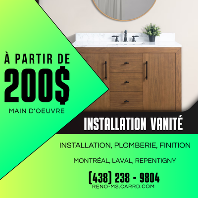 Installation Vanité Salle de Bain – À partir de 200$, View more