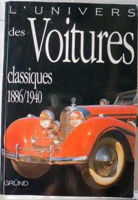 Auto: L'univers des voitures classiques 1886/1940 et