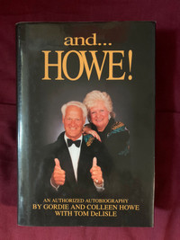 Gordie Howe - and Howe ! ( Signed Book )