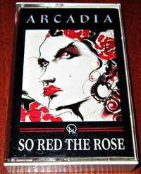 Cassette Tape : : Arcadia – So Red The Rose