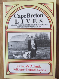 CAPE BRETON LIVES edited by Ronald Caplan - 1988 (Signed)