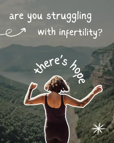 Are you struggling with infertility?, View more