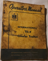 ORIGINAL International Harvester TD-9 Tractor Operator's Manual