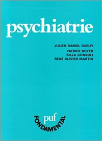 Psychiatrie, édition 1996 Guelfi, Boyer, Consoli, Olivier-Martin