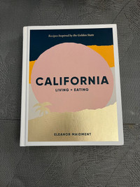 Cooking book : CALIFORNIA LIVING + EATING