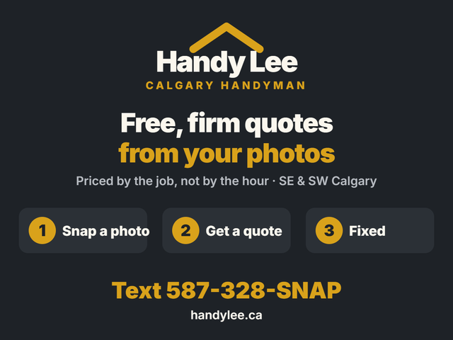 Calgary Handyman – Free Firm Quotes From Your Photos (SE & SW)