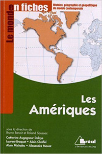 Le monde en fiches, Les Amériques 4e éd Delaye, Braquet, Chaffel