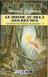 La biche de la forêt d'Arcande 3 volumes