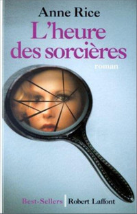 Livres Anne Rice + Sorcieres + Taltos