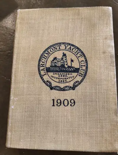 Larchmont Yacht Club, Organized 1880, Incorporated 1887, Constitution, By-Laws and Racing Rules, Etc...