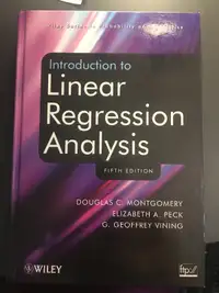 Introduction to Linear Regression Analysis (textbook)