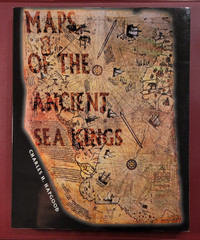 Maps Of The Ancient Sea Kings. Charles  H. Hapgood.