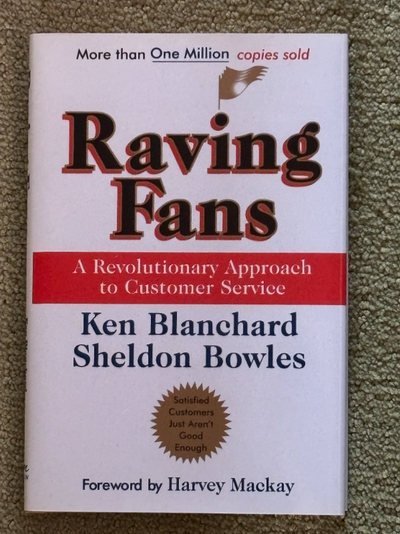 I am offering "Raving Fans: a revolutionary approach to customer service" by Ken Blanchard and Sheld...