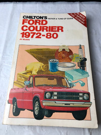 CHILTON 1972 -1980 FORD COURIER TRUCK REPAIR MANUAL #M1197