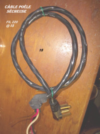 Câble poêle et ou sécheuse 220 vtts