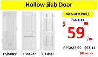 New- Interior Slab Door 1 Shaker/ 2 Shaker/ 6 Panel