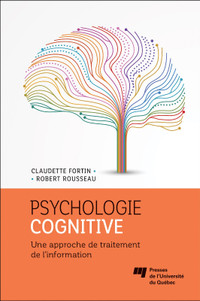 Psychologie cognitive : une approche de traitement de l'informat