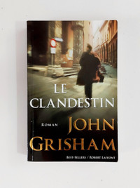 Roman - John Grisham - LE CLANDESTIN - Grand format