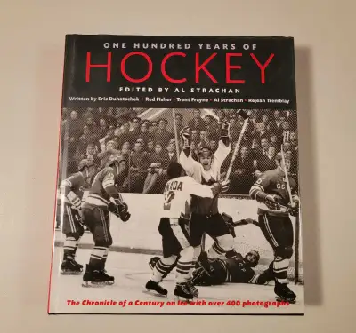 One hundred years of hockey: The chronicle of a century on ice , View more