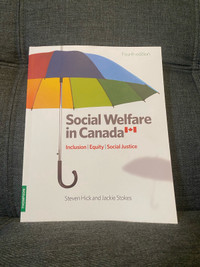 Social Welfare in Canada (4th edition) 