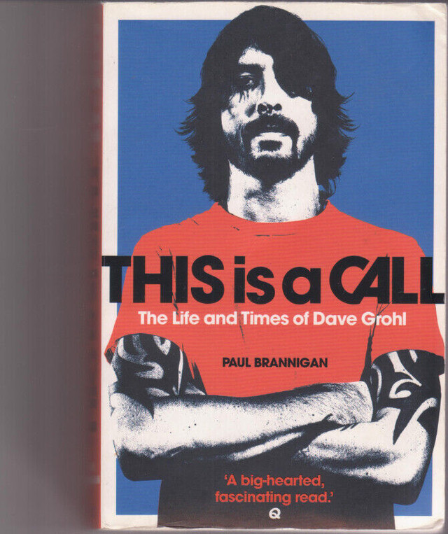 Books -This Is a Call: The Life and Times of Dave Grohl  - Music in Non-fiction in Oshawa / Durham Region