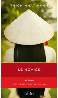 le novice , thich nhat hanh