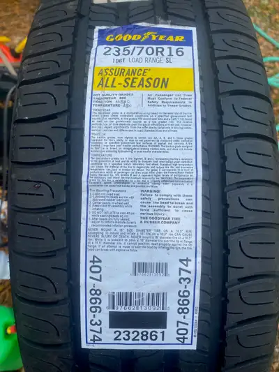 Brand new 235/70/R16 Goodyear Assurance all season tires-Were meant for Ford Escape. Paid $425.00 Fo...
