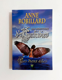 Roman - Anne Robillard - Les dieux ailés - Tome 3 - Grand format