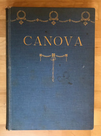 Canova by Vittorio Malamani. Text in Italian.