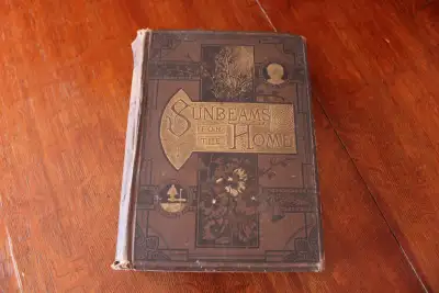 Sunbeams For The Home - Edited By Walter Scott Vail - 1886, View more